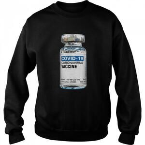 Covid-19 Coronavirus Vaccine Bottle Sweatshirt